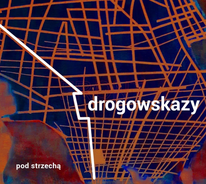 POD STRZECHĄ „Drogowskazy” CD + DVD